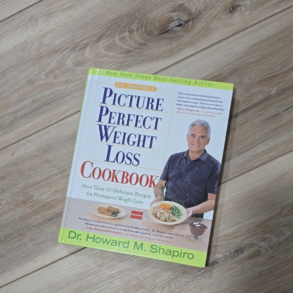 Dr. Shapiro's Picture Perfect Weight Loss Cookbook